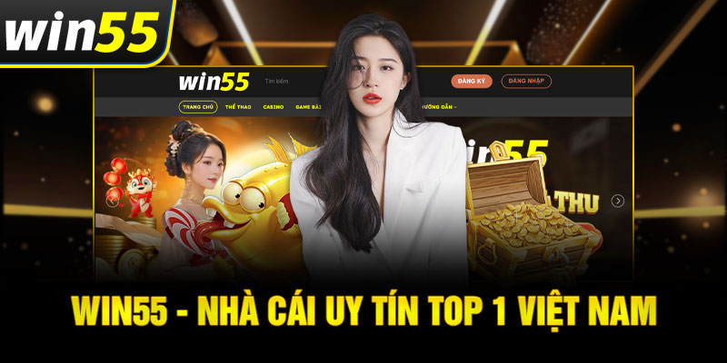 Bước 1: Truy cập trang chủ win55